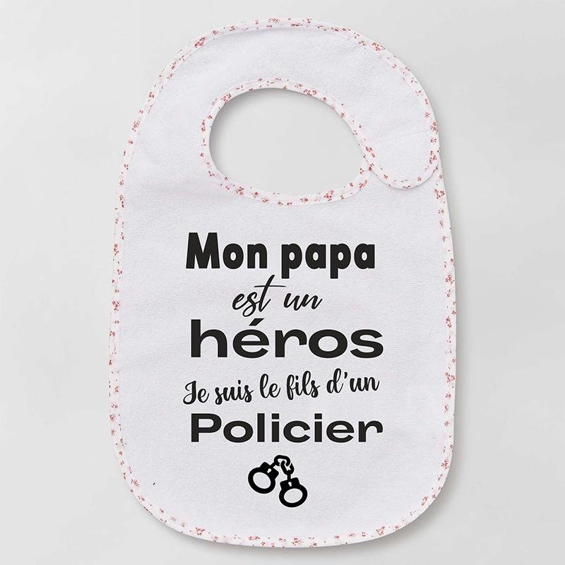 Bavoir mon papa est un héros je suis le fils d'un policier
