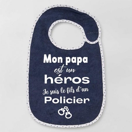 Bavoir mon papa est un héros je suis le fils d'un policier